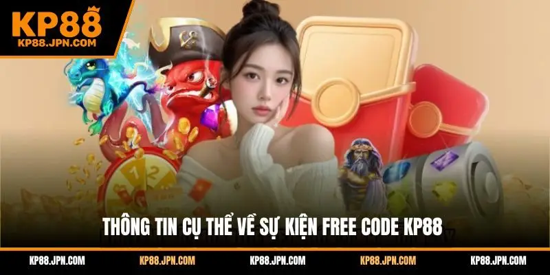 free-code-kp88-thong-tin-cu-the